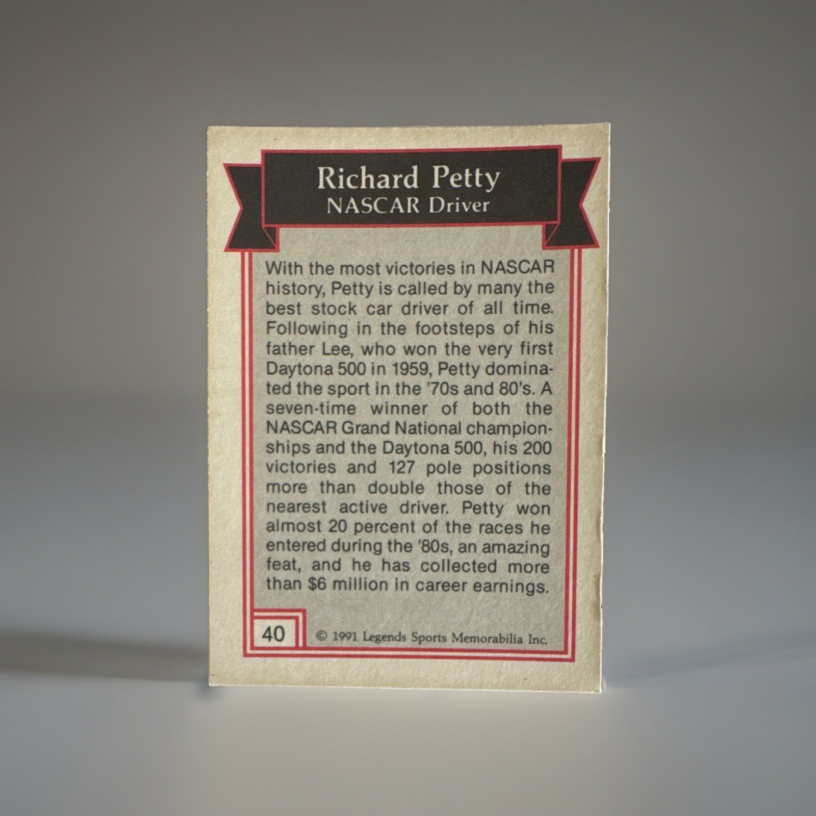 1991 Legends Sports Memorabilia Richard Petty #40 NASCAR Racing Card STP King